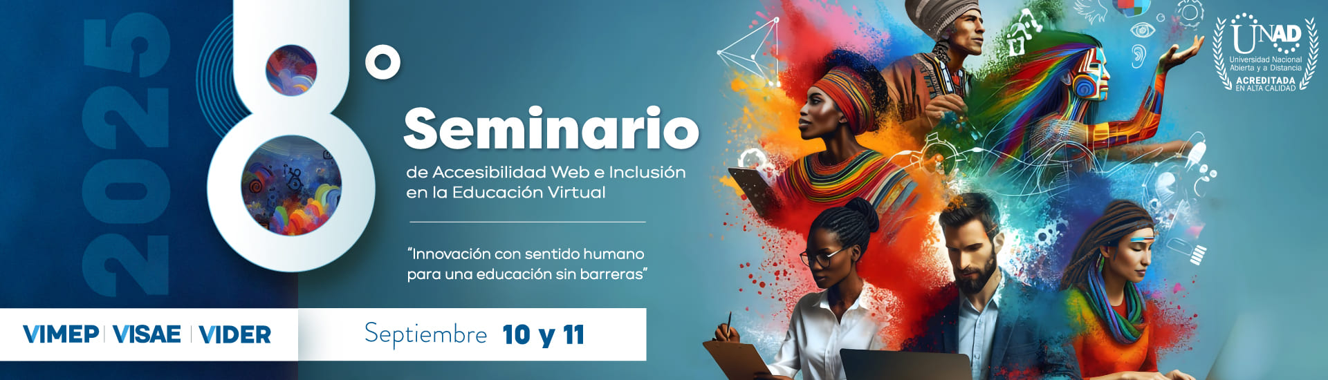 Agenda del VIII Seminario de Accesibilidad Web e Inclusión en la Educación Virtual. Universidad Nacional Abierta y a Distancia UNAD